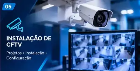 Instalação de CFTV – projetos, instalação e configuração